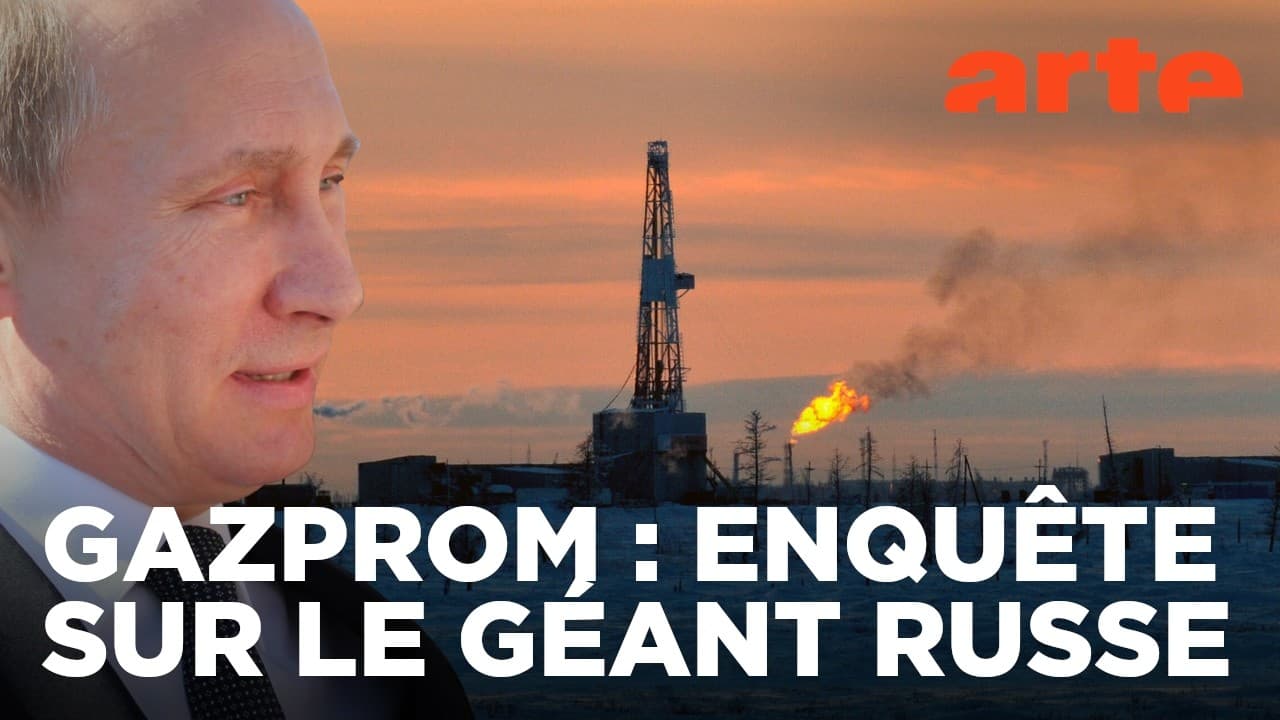 Gazprom : quand le gaz russe devenait une arme de guerre