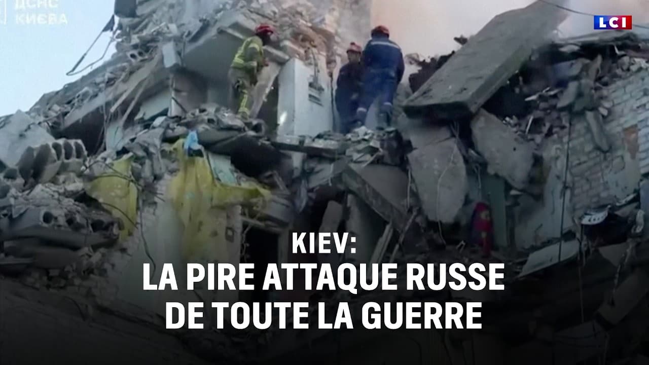 Kiev : la pire attaque russe depuis le début de la guerre