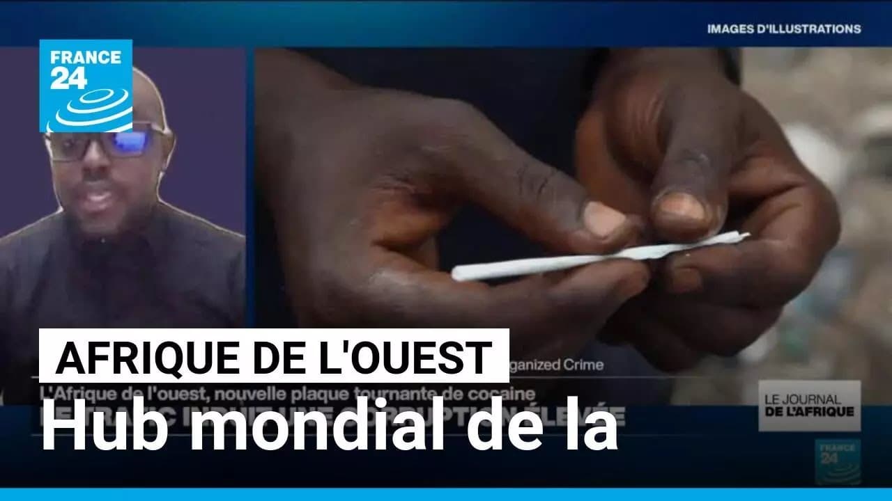 Afrique de l'Ouest : la nouvelle plaque tournante de la cocaïne vers l'Europe