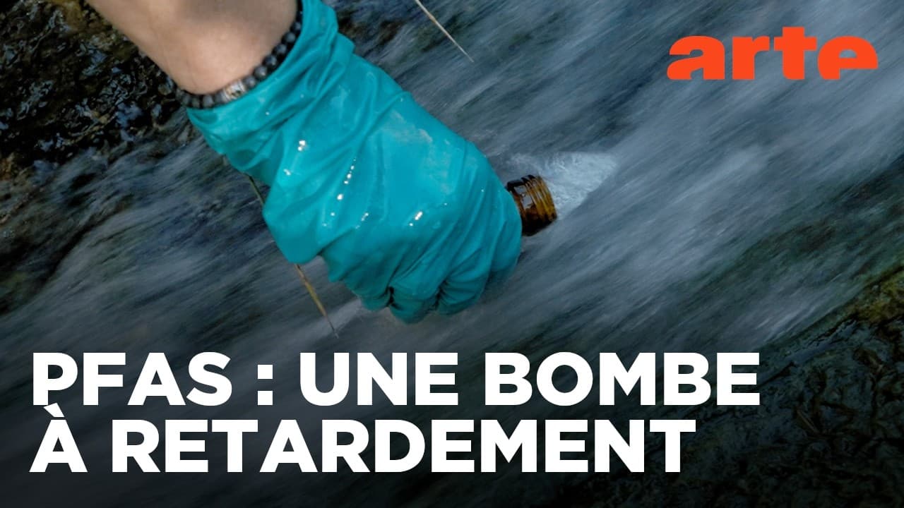 POLLUANTS ÉTERNELS : Le scandale mondial des PFAS et TFA qui empoisonnent nos vies
