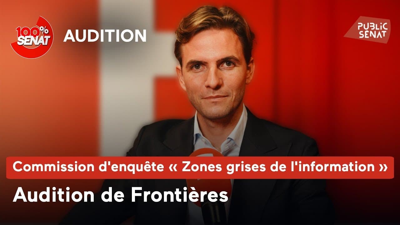 Frontières face au Sénat : les secrets de l'info dévoilés